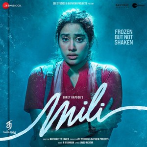 Mili (2022) (A.R. Rahman)